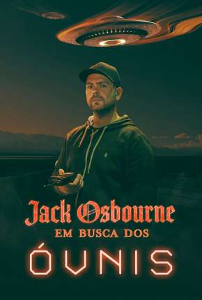 Jack Osbourne - Em Busca dos Óvnis Baixar o Torrent