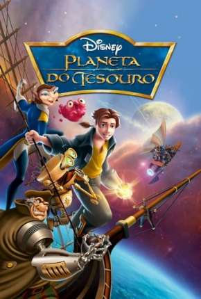 Planeta do Tesouro - Treasure Planet Baixar o Torrent