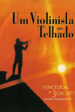 Um Violinista no Telhado Baixar o Torrent