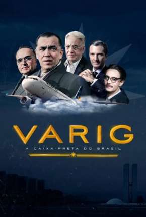 Varig - A Caixa-Preta do Brasil Baixar o Torrent