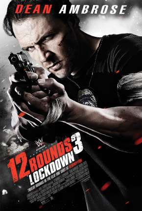 12 Rounds 3 - Confinamento Baixar o Torrent