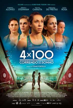 4 x 100 - Correndo por um Sonho Baixar o Torrent