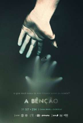 A Bênção - 1ª Temporada Completa Baixar o Torrent