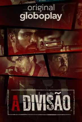 A Divisão - 2ª Temporada Completa Baixar o Torrent