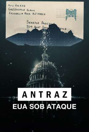 Antraz - EUA Sob Ataque Baixar o Torrent