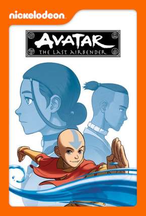 Avatar - A Lenda de Aang - 1ª Temporada Baixar o Torrent