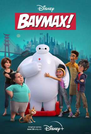 Baymax! - 1ª Temporada Baixar o Torrent