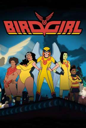 Birdgirl - 1ª Temporada - Legendado Baixar o Torrent