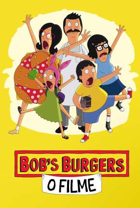 Bobs Burgers - O Filme Baixar o Torrent