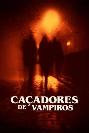 Caçadores de Vampiros - Vampires in America Baixar o Torrent