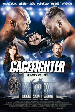 Cagefighter - Worlds Collide Legendado Baixar o Torrent