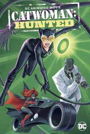 Catwoman - Hunted Baixar o Torrent