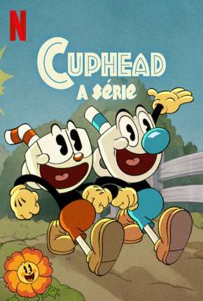 Cuphead - A Série - 1ª Temporada Completa Baixar o Torrent