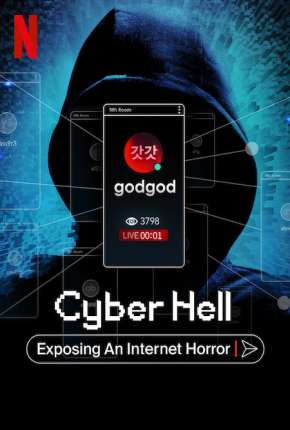 Cyber Hell - Exposing an Internet Horror Baixar o Torrent