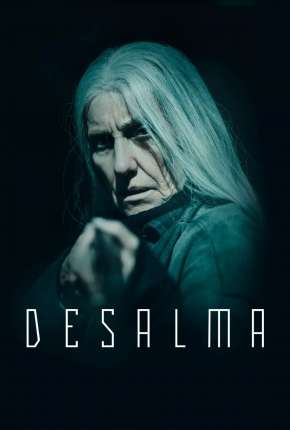 Desalma - 1ª Temporada Completa Baixar o Torrent