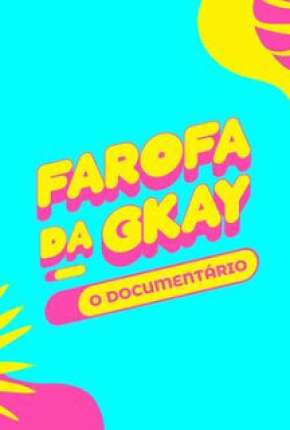 Farofa da GKay - O Documentário Baixar o Torrent