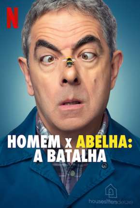 Homem X Abelha - A Batalha - 1ª Temporada Completa Baixar o Torrent