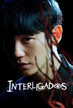 Interligados - 1ª Temporada Legendada Baixar o Torrent