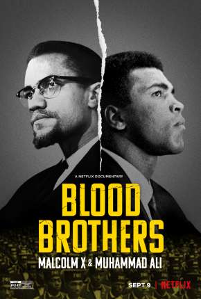 Irmãos de Sangue - Muhammad Ali e Malcolm X Baixar o Torrent