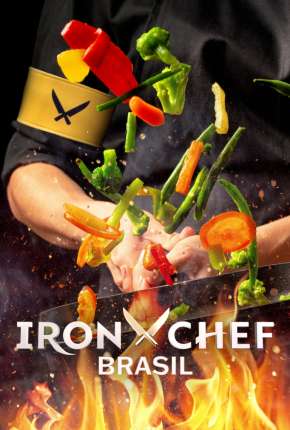 Iron Chef Brasil - 1ª Temporada Completa Baixar o Torrent