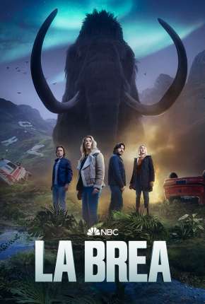 La Brea - A Terra Perdida - 2ª Temporada Legendada Baixar o Torrent