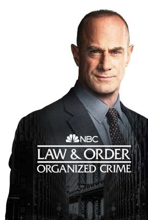 Law e Order - Organized Crime - 1ª Temporada Legendada Baixar o Torrent