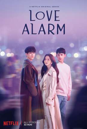 Love Alarm - 2ª Temporada Completa Baixar o Torrent