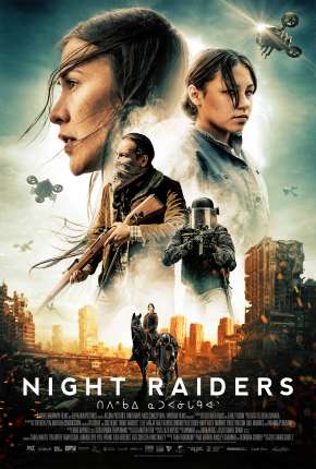 NIght Raiders - Legendado Baixar o Torrent