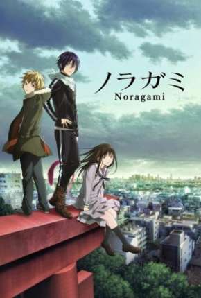 Noragami - Legendado Baixar o Torrent