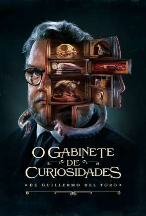 O Gabinete de Curiosidades de Guillermo Del Toro - 1ª Temporada Baixar o Torrent