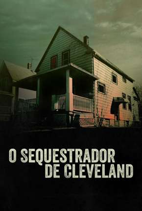 O Sequestrador de Cleveland Baixar o Torrent