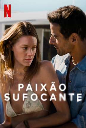 Paixão Sufocante Baixar o Torrent