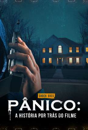 Pânico - A História por Trás do Filme Baixar o Torrent