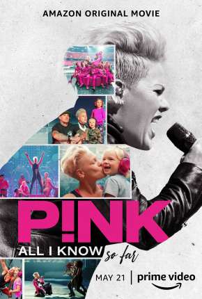 P!nk - All I Know So Far - Legendado Baixar o Torrent