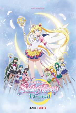 Pretty Guardian Sailor Moon Eternal - O Filme Baixar o Torrent