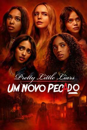 Pretty Little Liars - Um Novo Pecado - 1ª Temporada Legendada Baixar o Torrent