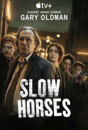 Slow Horses - 1ª Temporada Completa Legendada Baixar o Torrent