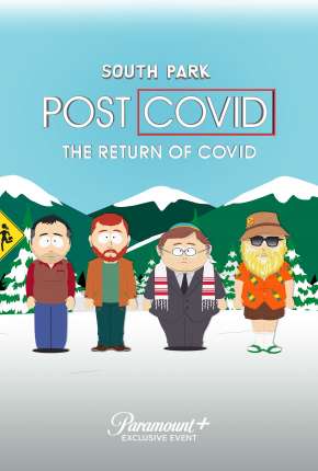 South Park Pós-Covid - O Retorno da Covid Legendado Baixar o Torrent