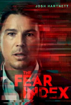 The Fear Index - 1ª Temporada Completa Legendada Baixar o Torrent