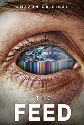 The Feed - 1ª Temporada Completa Baixar o Torrent