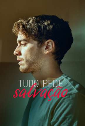 Tudo Pede Salvação - 1ª Temporada Completa Legendada Baixar o Torrent