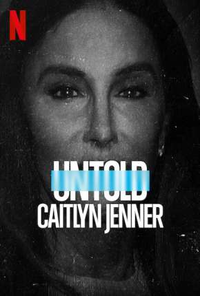 Untold - Caitlyn Jenner - Legendado Baixar o Torrent