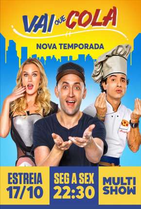 Vai Que Cola - 1ª Temporada Completa Baixar o Torrent