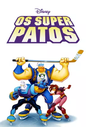 Os Super Patos - Mighty Ducks Baixar o Torrent