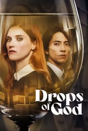 Drops of God - Gotas Divinas 1ª Temporada Legendada Baixar o Torrent