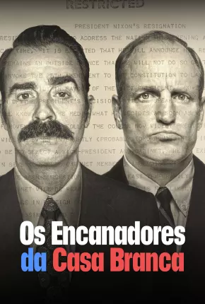 Os Encanadores da Casa Branca - 1ª Temporada Legendada Baixar o Torrent