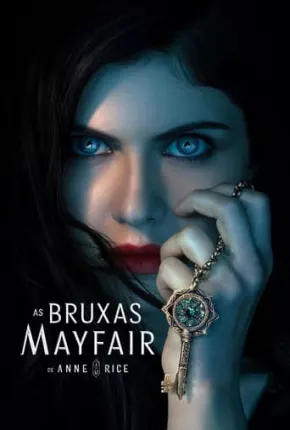 As Bruxas Mayfair de Anne Rice - 1ª Temporada Baixar o Torrent