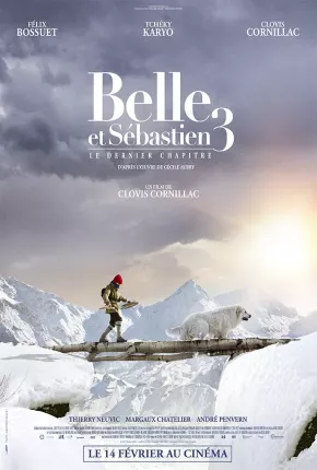 Belle e Sebastian 3 - Amigos para Sempre - Belle et Sébastien 3 le dernier chapitre Baixar o Torrent