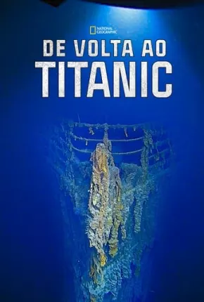 De Volta ao Titanic Baixar o Torrent