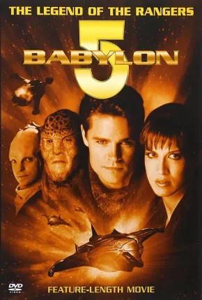 Babylon 5 - A Lenda dos Rangers Baixar o Torrent